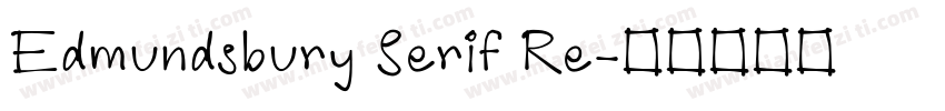 Edmundsbury Serif Re字体转换